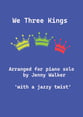 We Three Kings piano sheet music cover